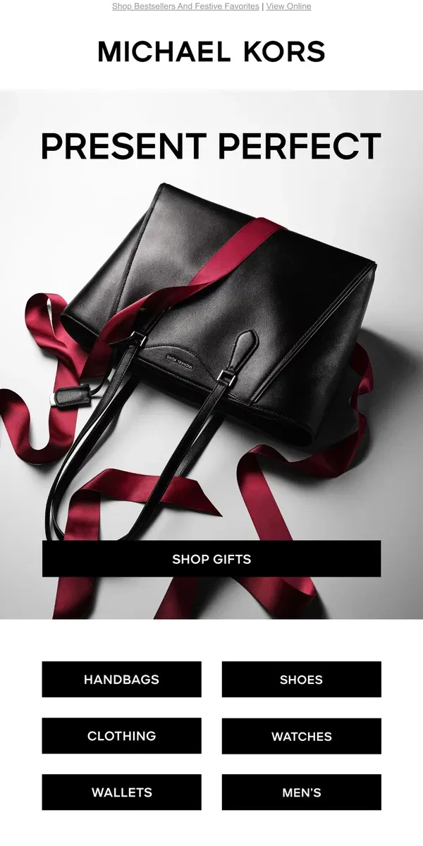 Email from Michael Kors. Give The Gift Of Great Style