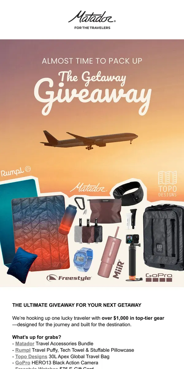 Email from Matador. 🚨This Travel Giveaway Ends Soon…