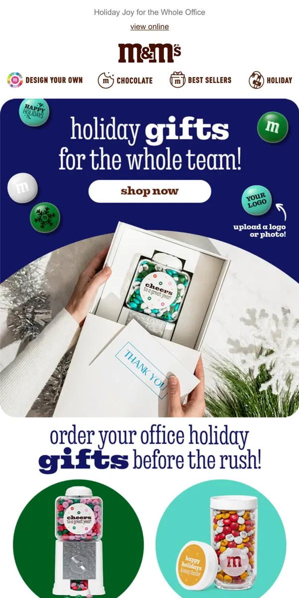 Email from M&M's. Shop Early for Your Holiday Office Gifts