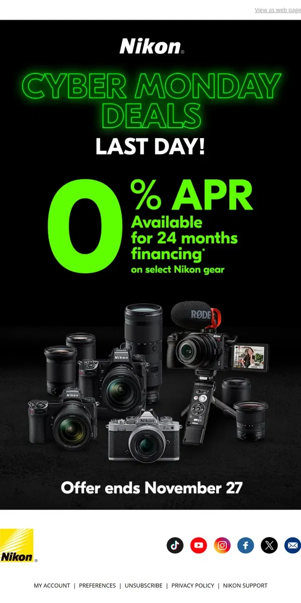 Email from Nikon. It's Cyber Monday! 0% APR Available for 24-Month Financing* - LAST DAY