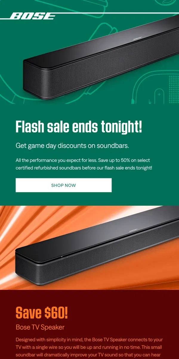 Email from Bose. Soundbar flash sale ends tonight!