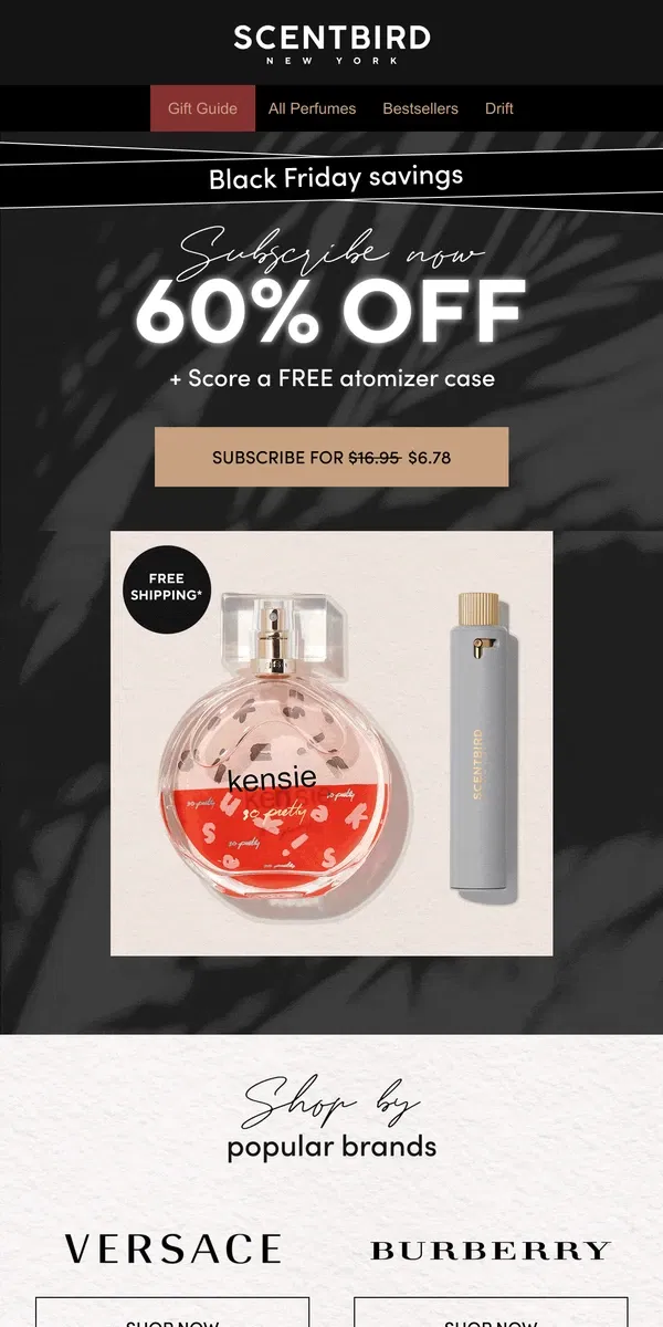 Email from Scentbird. 60% off Versace, Dolce&Gabbana + MORE