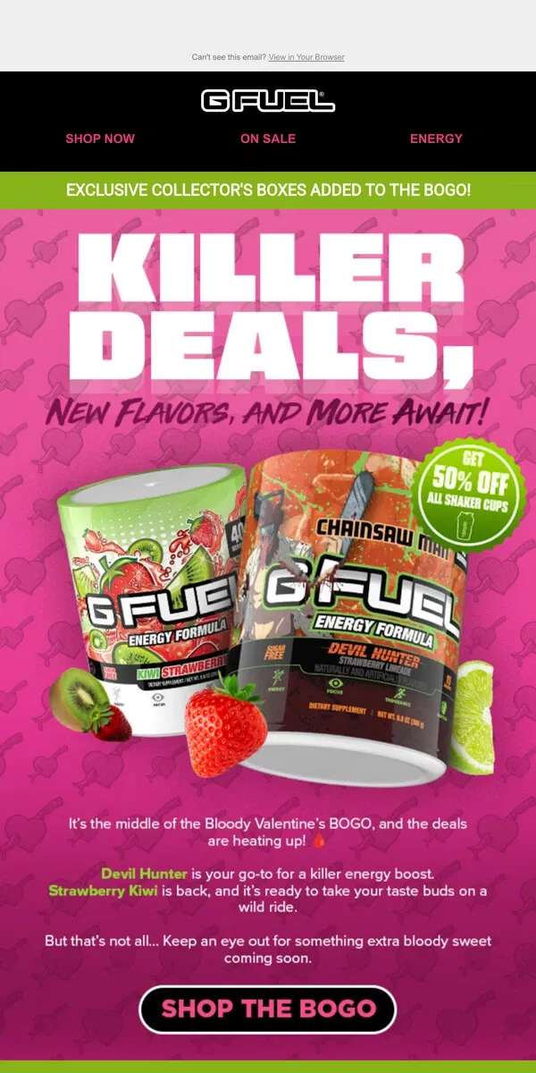 Email from G FUEL. 🔪 Collector's Boxes Added to the BOGO!