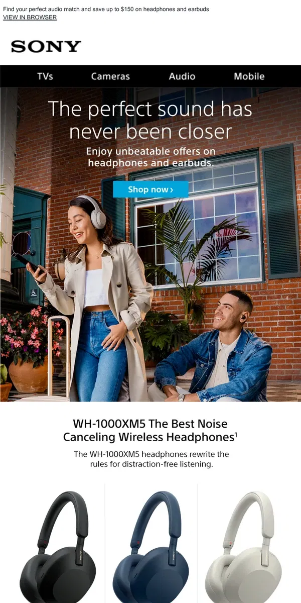 Email from Sony. Savings Alert | Up To $150 Off Headphones & Earbuds