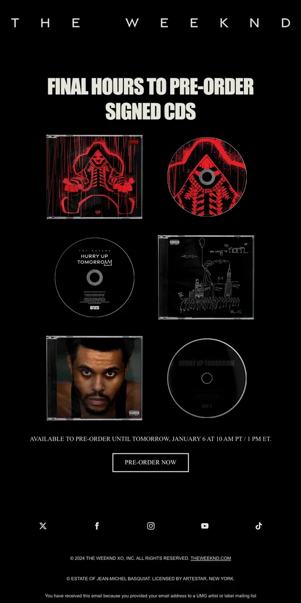 Email from The Weeknd. FINAL HOURS FOR SIGNED CDS