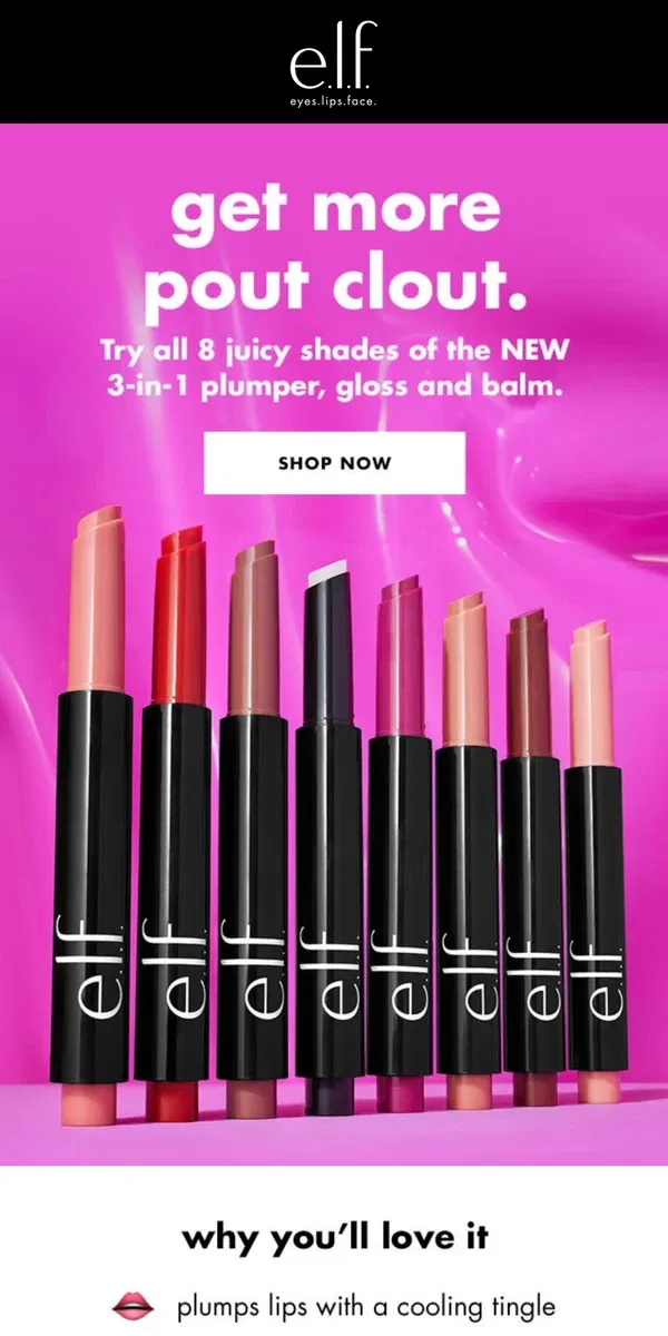 Email from e.l.f.. Get more Pout Clout with 8 juicy shades 💋