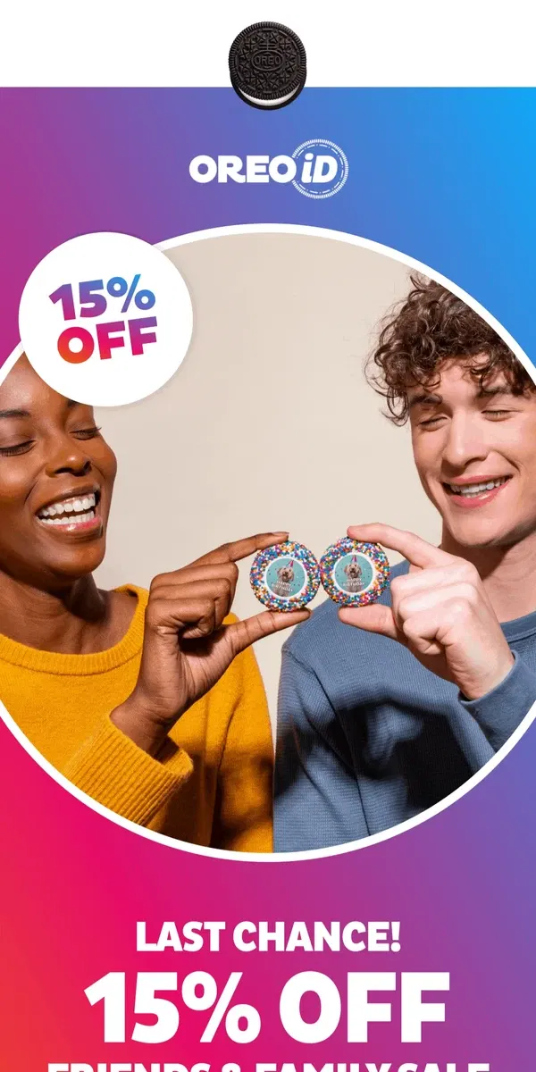 Email from OREO. Last Chance: 15% Off Friends & Family Sale