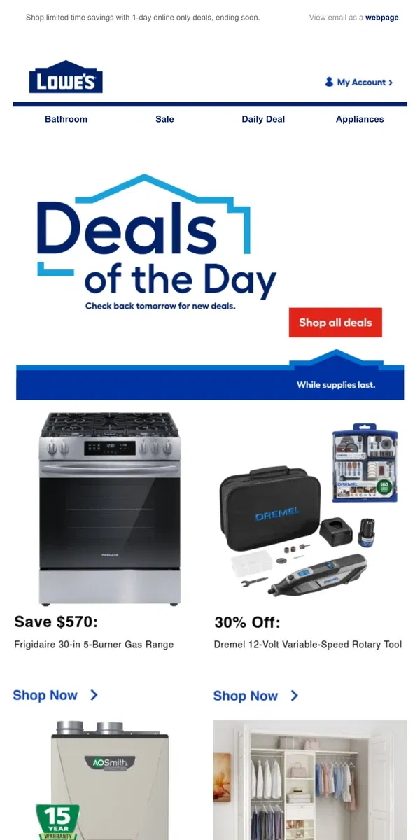 Email from Lowe's. Scrolling by? You’re missing out on deals.