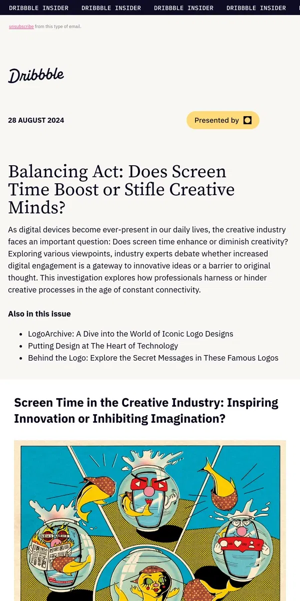 Email from Dribbble. Screens 🆚 Creativity: Discover What Industry Leaders Are Saying