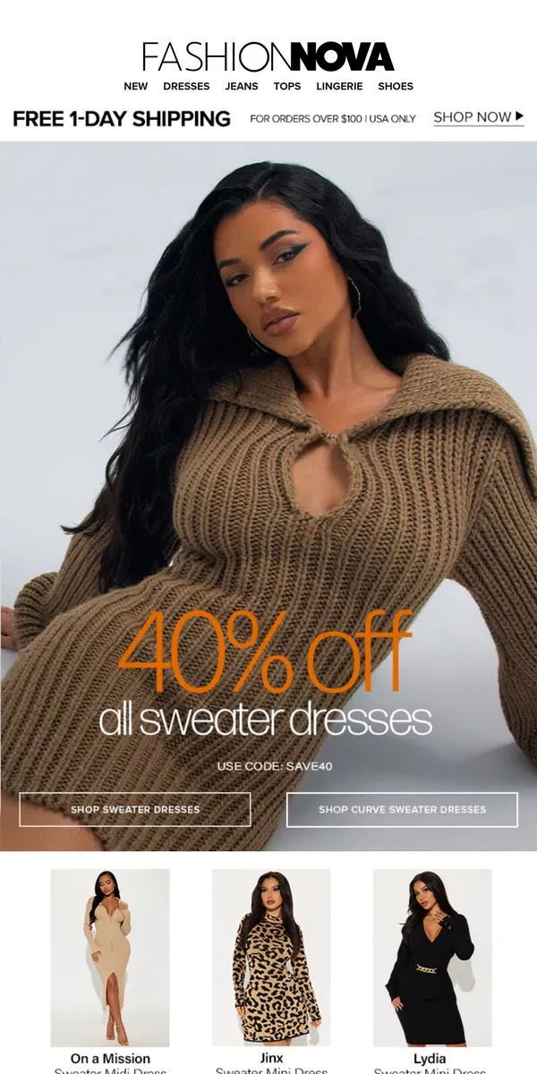 Email from Fashion Nova. 40% Off The Perfect Sweater Dress🌨️