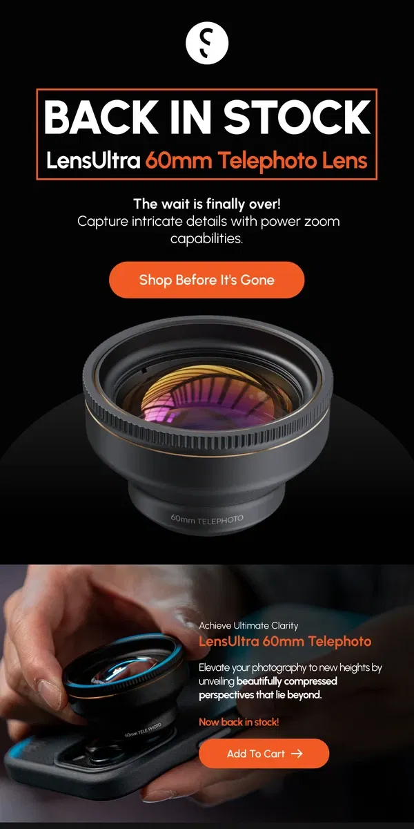 Email from ShiftCam. Back by Demand - LensUltra 60mm Telephoto Back in Stock!