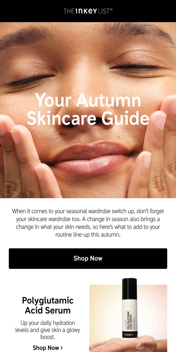 Email from The INKEY List. Fall into your new skincare routine