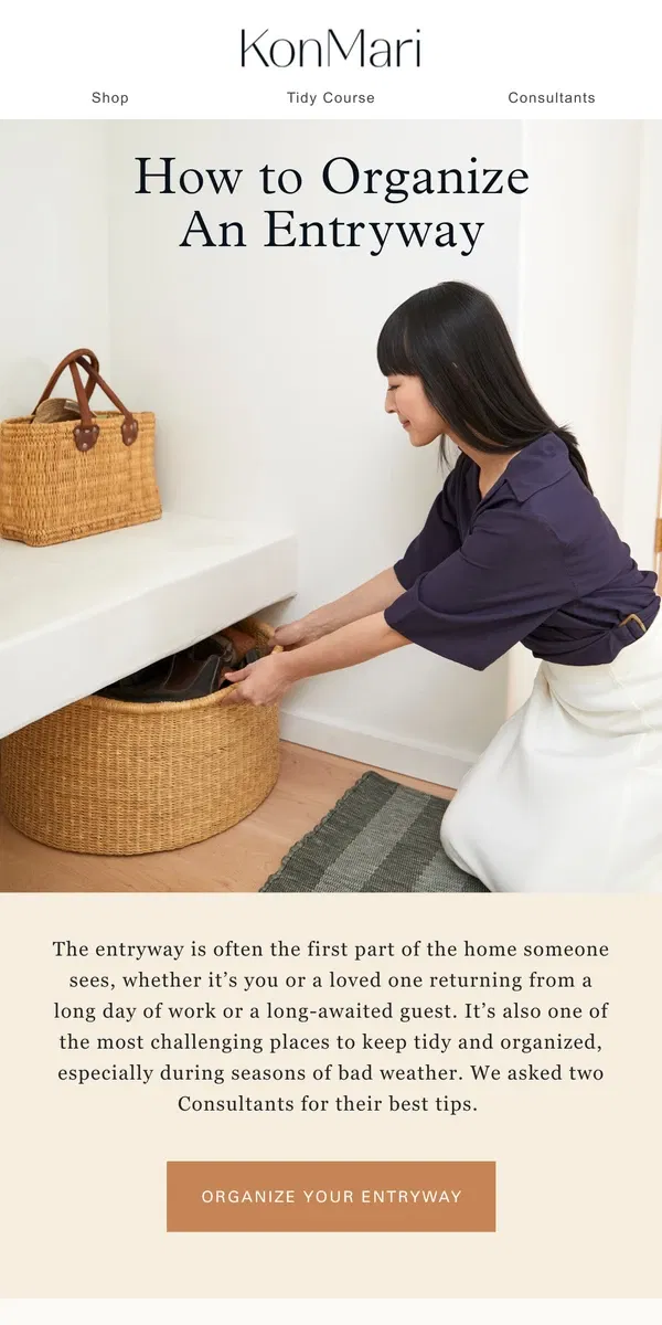 Email from KonMari. How to Organize an Entryway