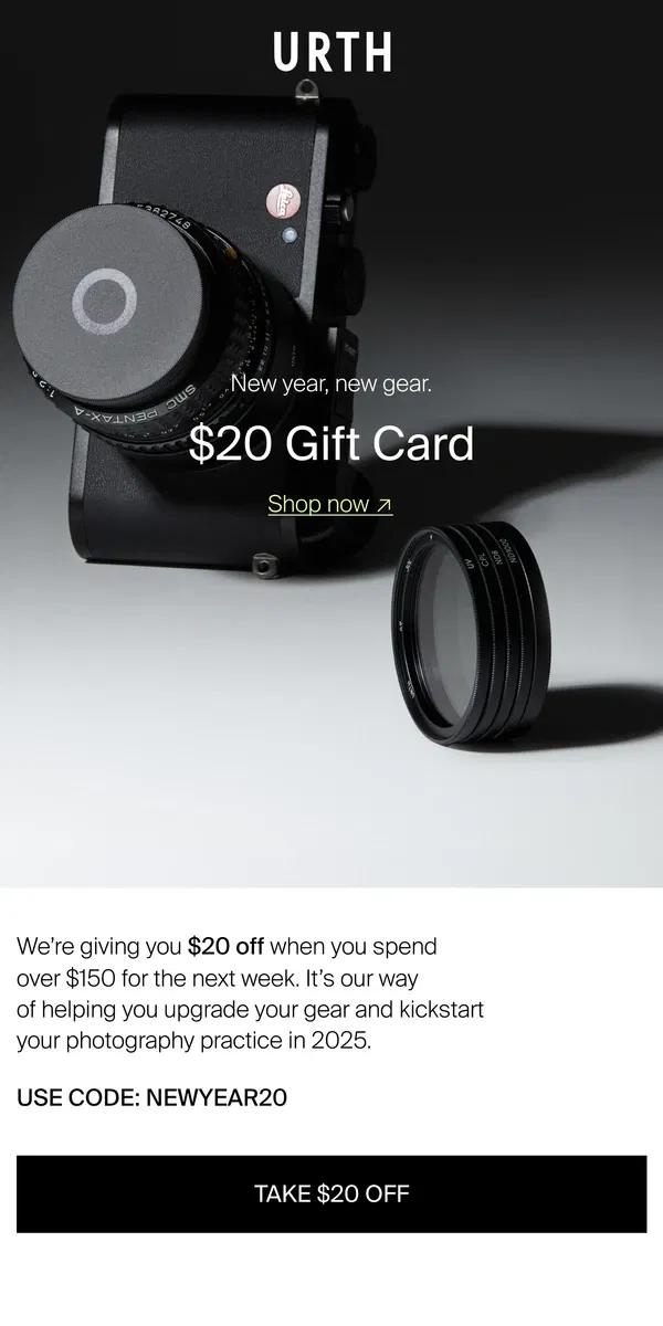 Email from Urth. Your gear, on us — $20 OFF