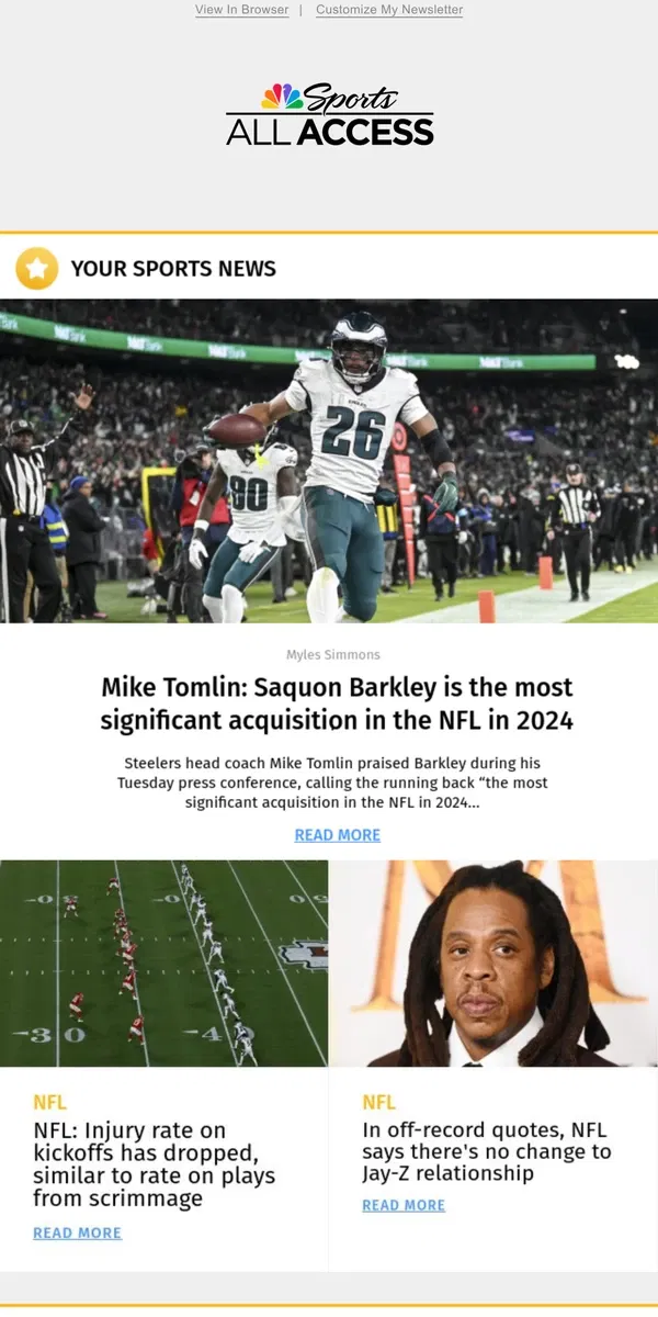 Email from NBC Sports. Mike Tomlin: Saquon Barkley is the most significant acquisition in the NFL in 2024