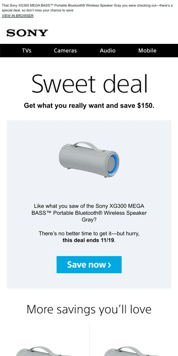 Email from Sony. You Saw It, You Loved It, Now Get It | Plus, Save $150