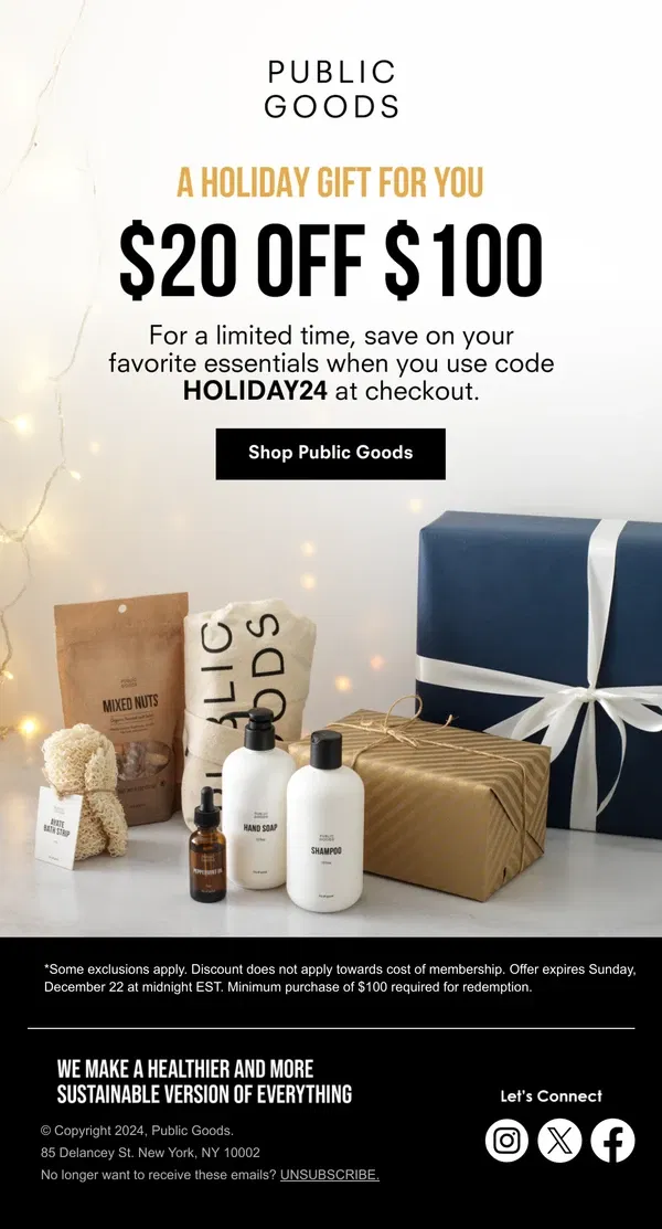 Email from Public Goods. 🎁 Unwrap $20 off $100 – a holiday gift just for you