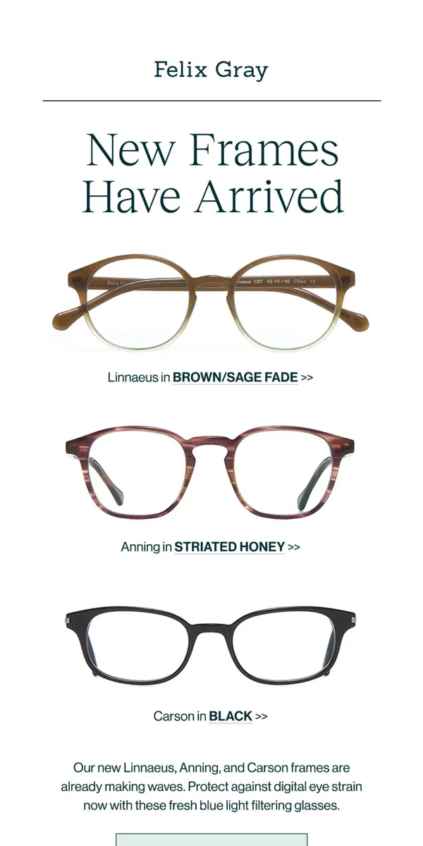 Email from Felix Gray. Have you seen our new frames?