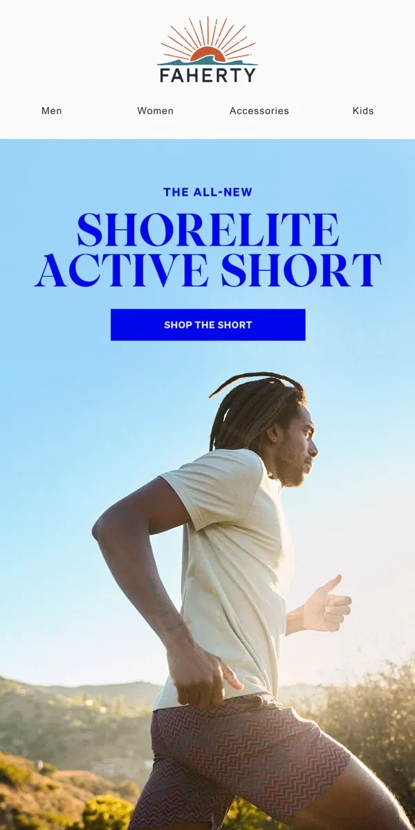 Email from Faherty. Just Dropped: The Shorelite Active Short