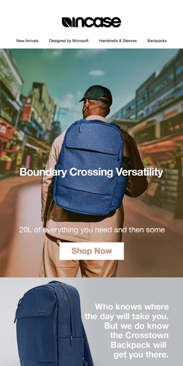 Email from Incase. Meet the Crosstown Backpack