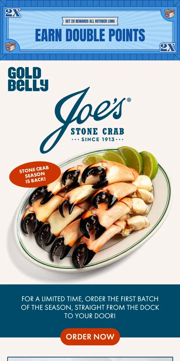 Email from Goldbelly. Joe’s Stone Crab Season is BACK! 🦀