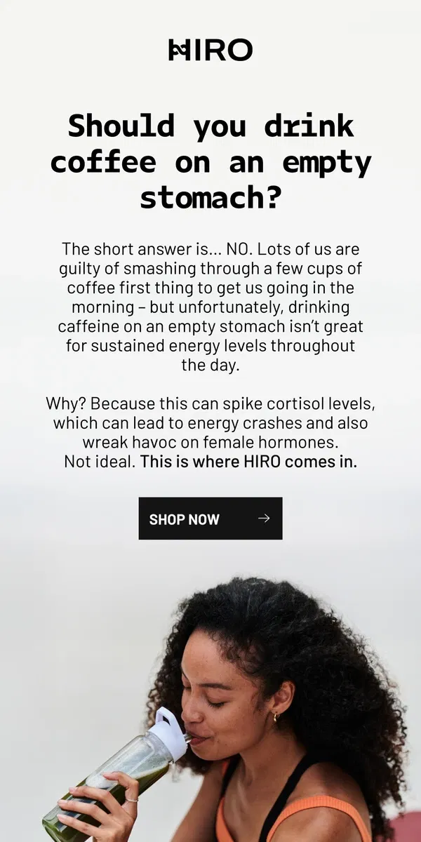 Email from HUX. Should you drink coffee on an empty stomach?