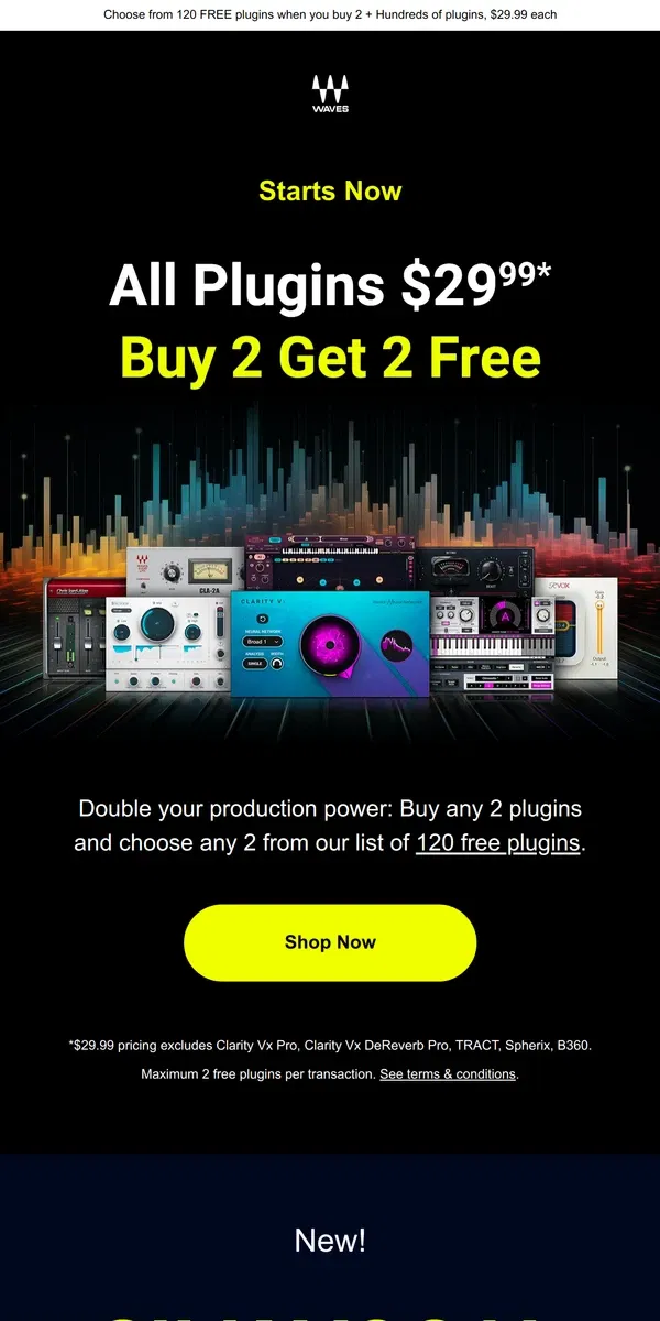 Email from Waves Audio. Starts Now 🙌 Buy 2 Plugins Get 2 Free