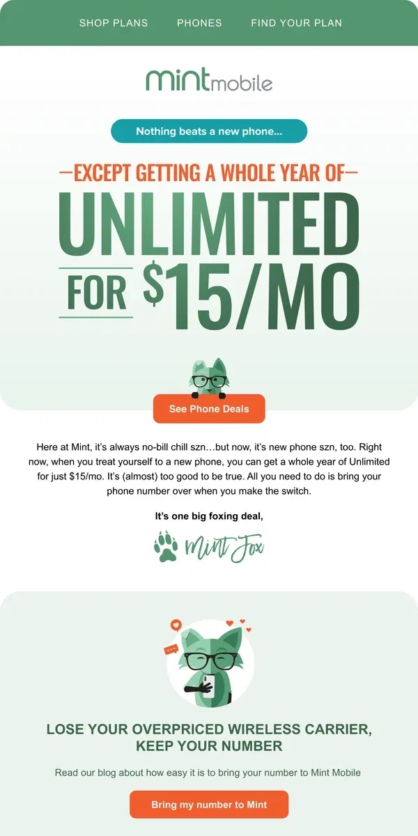 Email from Mint Mobile. Get a year of Unlimited for $15/mo