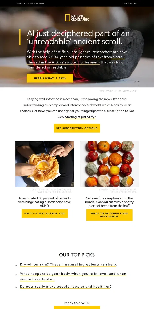 Email from National Geographic. Binge eating and ADHD: is there a link? Subscribe to find out now, just $19/yr.