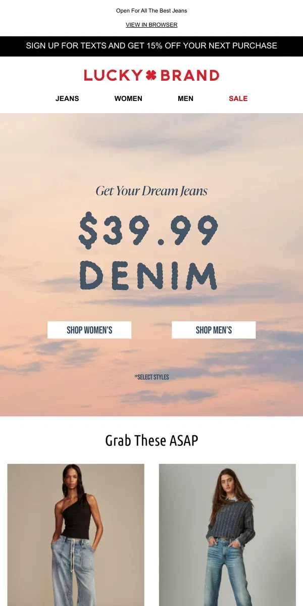 Email from Lucky Brand. A Jeanius Deal: $39.99 DENIM!