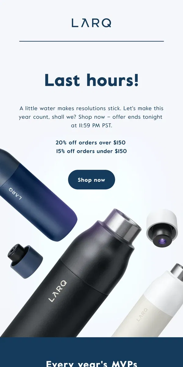 Email from LARQ. Last hours for 20% off