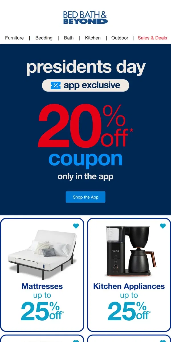 Email from Bed Bath & Beyond. App Exclusive Offer 🎉 20% Off Your Entire Order Today Only!