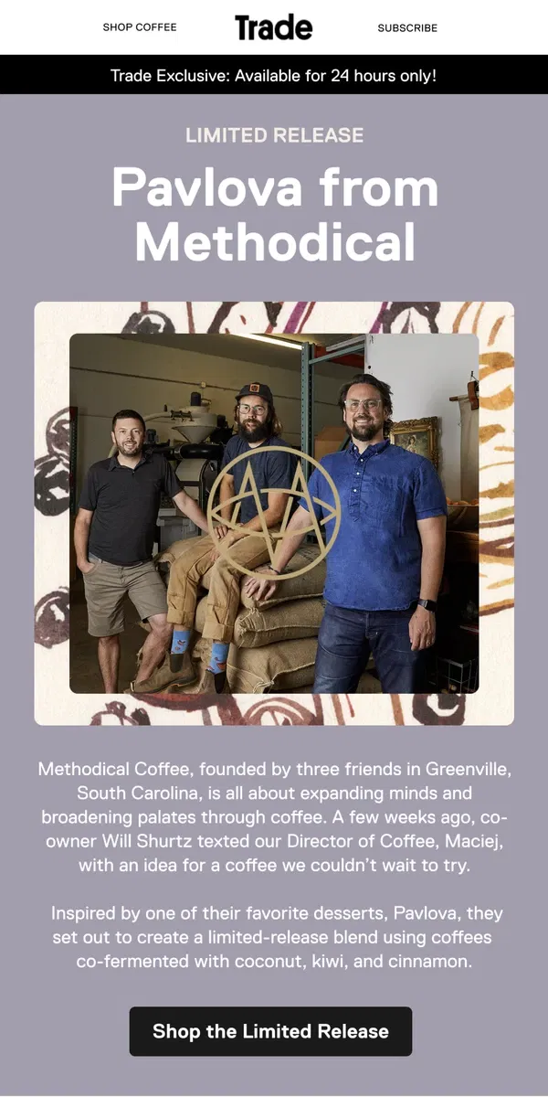 Email from Trade Coffee. Limited Release: Pavlova from Methodical 🥥🥝