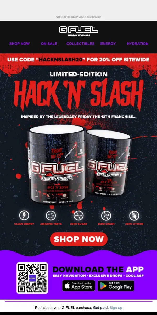 Email from G FUEL. 🚨JASON LIVES! Dive into the legendary Friday the 13th franchise with our exclusive Energy Tub🔪