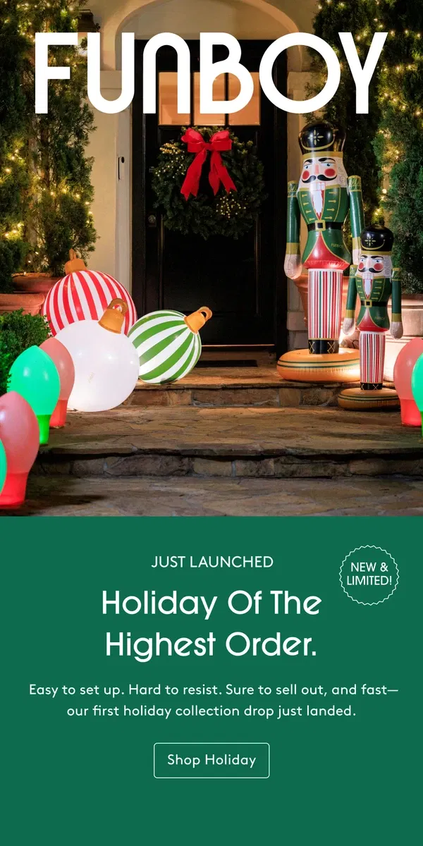 Email from FUNBOY. NEW! Easy, Fun Holiday Decor 🎅