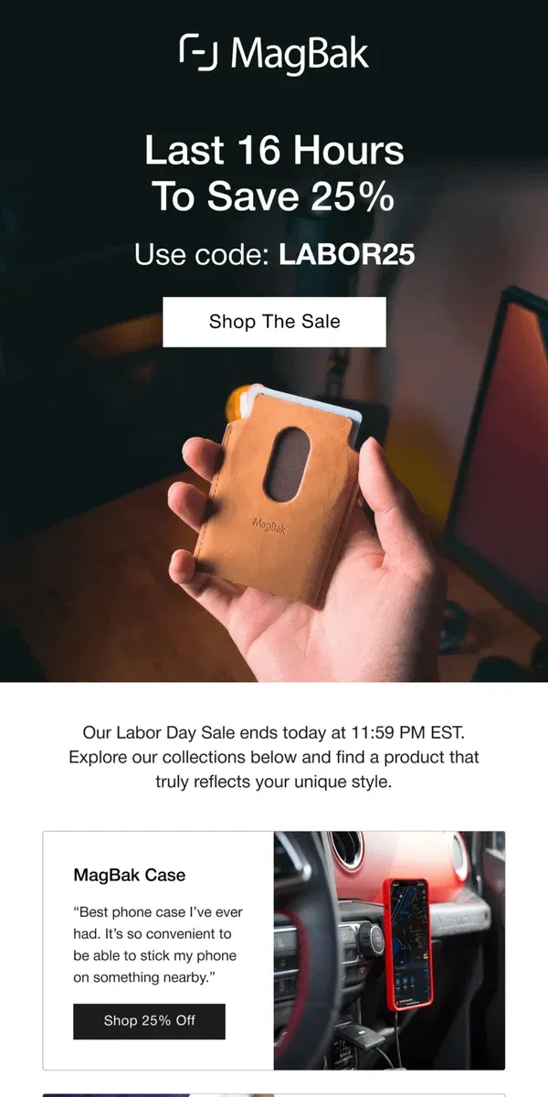 Email from MagBak. Labor Day savings end in 16 hours! 🚨