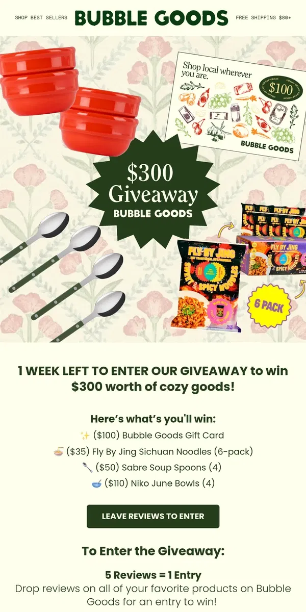 Email from Bubble Goods. 1 WEEK LEFT: Enter Our $300 Cozy Giveaway!!