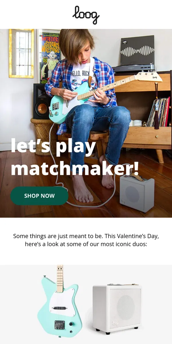 Email from Loog Guitars. Loog pairings we love 💖