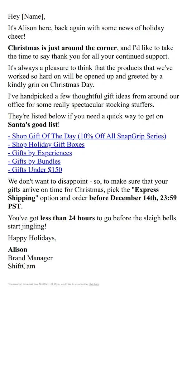 Email from ShiftCam. [Name] - It's The Final Call For Christmas Delivery!