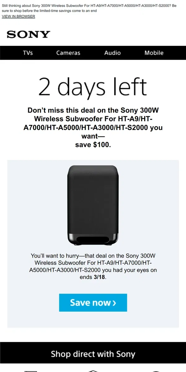 Email from Sony. Savings End Soon | Get What You Wanted for $100 Off