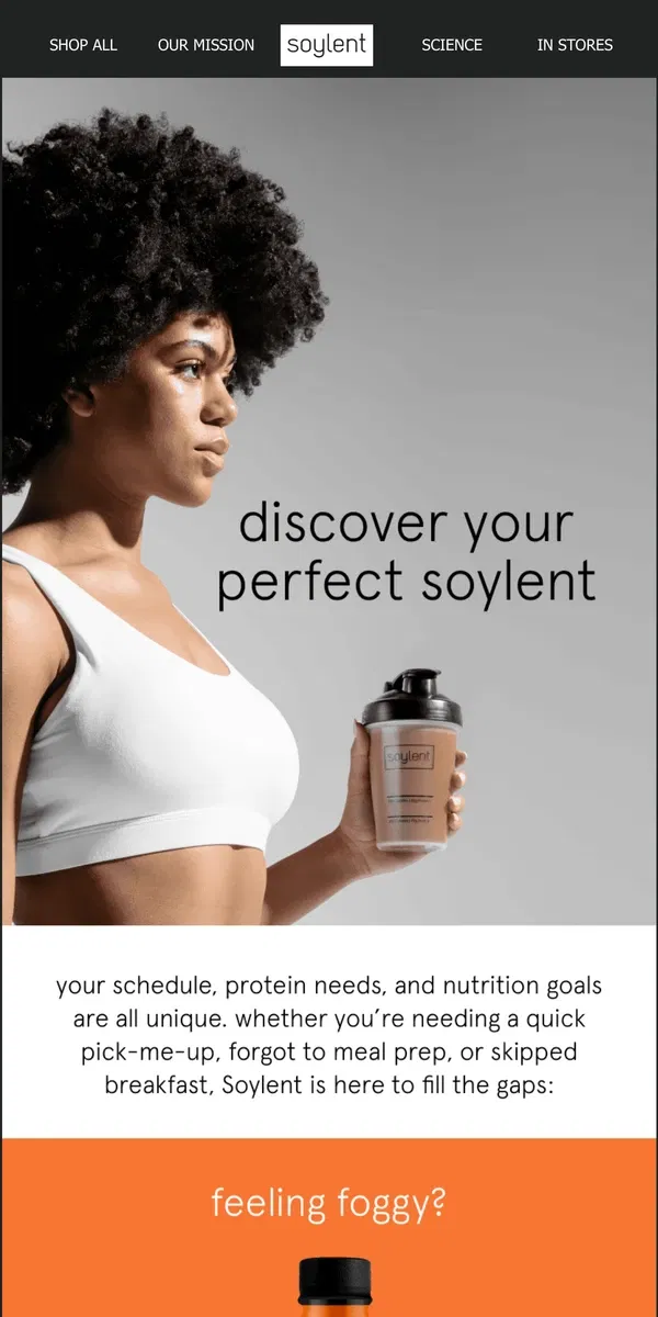 Email from Soylent. your perfect Soylent match is waiting 💪