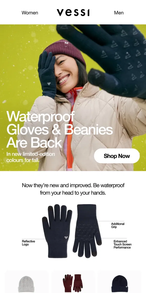 Email from Vessi. Our fave gloves and beanies are back