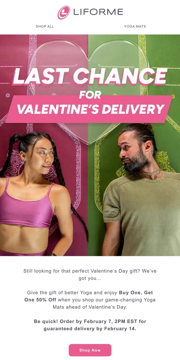 Email from Liforme. Final call for Valentine’s Day delivery! 💘