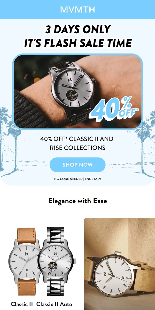 Email from MVMT. 40% Off Classic II & Rise Watches