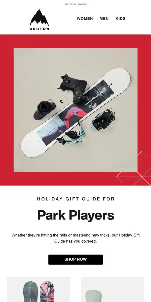 Email from Burton. Tricks, Jumps, and the Best Park Gear