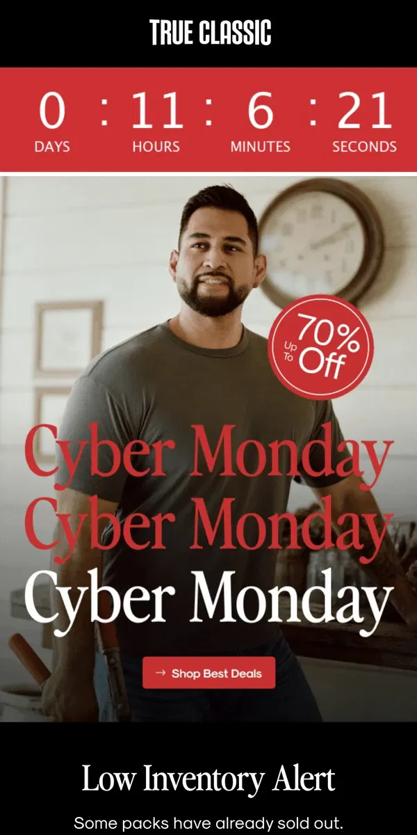 Email from True Classic. Cyber Monday ENDS TONIGHT