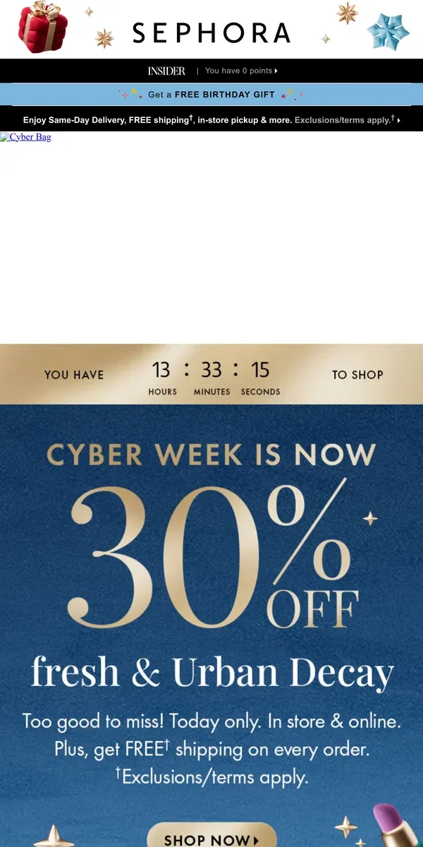 Email from Sephora. The Cyber Week sale is ON 🤩