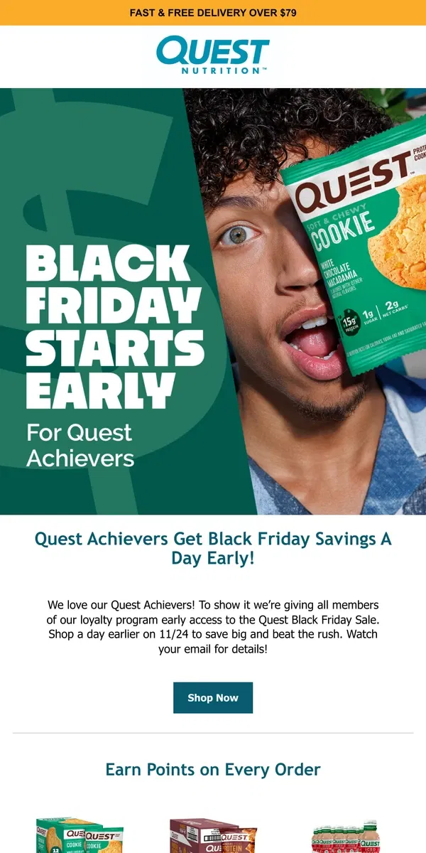 Email from Quest Nutrition. Early Access for Quest Achievers—Beat the Black Friday Rush!