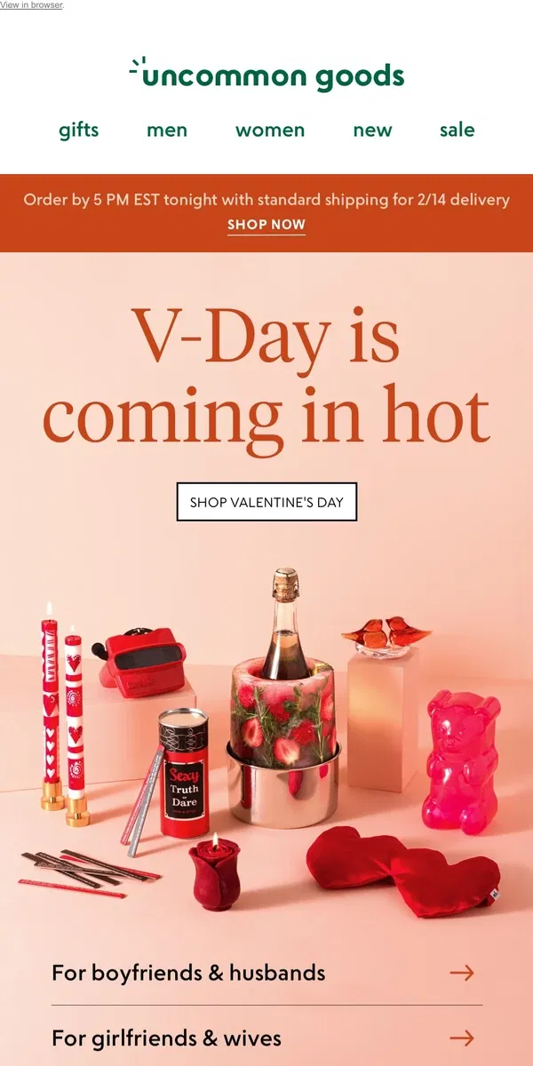 Email from Uncommon Goods. Valentine’s Day is coming in hot