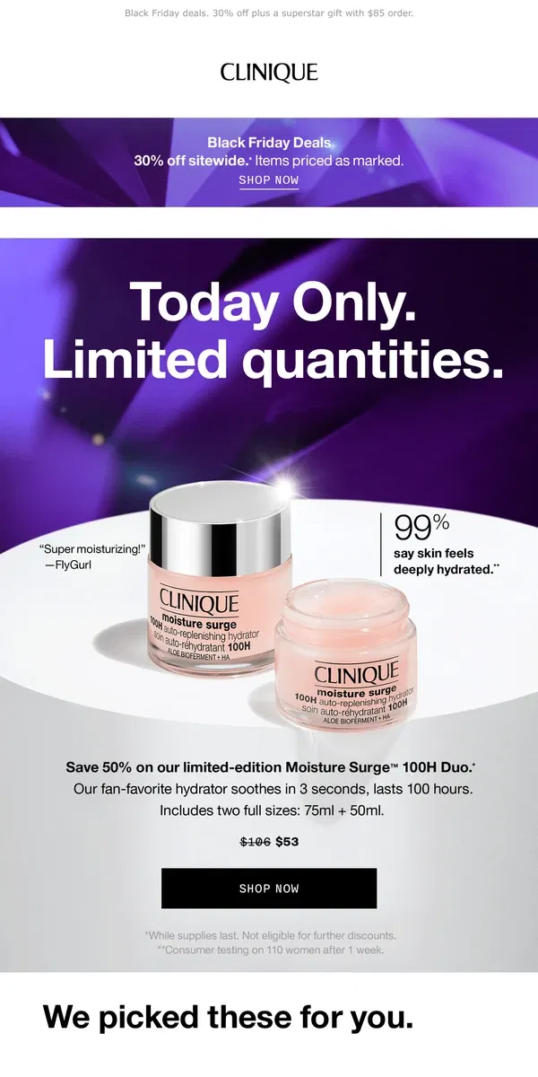 Email from Clinique. BLACK FRIDAY STARTS NOW. 50% off exclusive Moisture Surge duo 💕